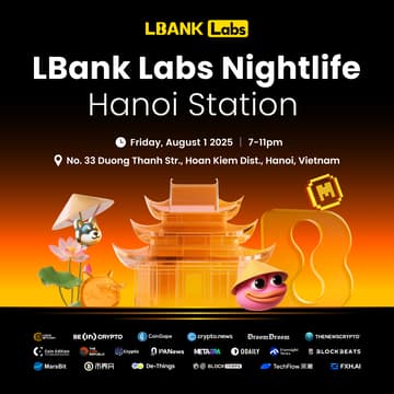 Cover Image for LBANK Labs Nightlife: Hanoi Station