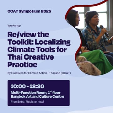 Cover Image for CCAT Symposium Part One: "Re/view the Toolkit: Localizing Climate Tools for Thai Creative Practice" by Creative Migration