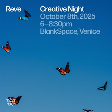 Cover Image for AI LA x Reve Present: Reve Creative Night