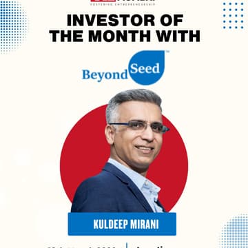 Cover Image for TiE Mumbai's Investor of the Month with Kuldeep Mirani of BeyondSeed