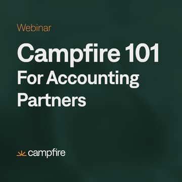Cover Image for Campfire 101 for Accounting Partners: Who We Are, What We Built, How to Collaborate