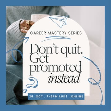 Cover Image for Don't Quit. Get Promoted Instead