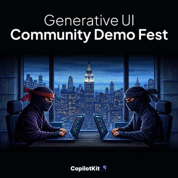 Cover Image for Generative UI Community Demo Fest (Virtual)