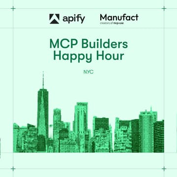 Cover Image for MCP Builders Happy Hour | Apify x Manufact