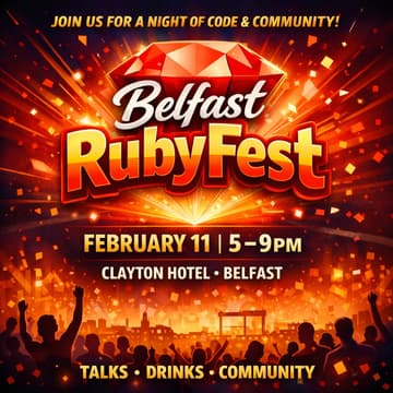 Cover Image for Belfast RubyFest 2026