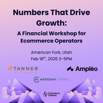 Cover Image for Numbers That Drive Growth: A Financial Workshop for Ecommerce Operators
