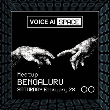 Cover Image for Voice AI Space Bengaluru Meetup