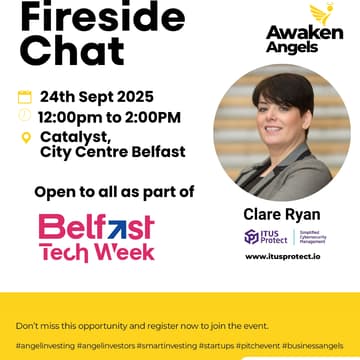 Cover Image for 🔥 Fireside Chat: How Angel Investing is Changing the Position of Irish Women in Tech (part of #BelfastTechWeek)