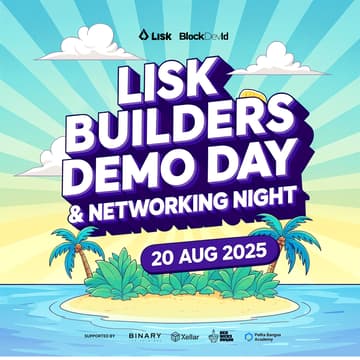Cover Image for Lisk Builders Retreat: Demo Day & Networking Night