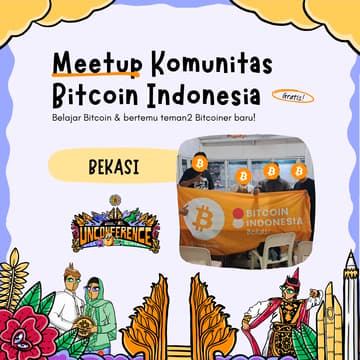Cover Image for Bitcoin Indonesia Community Meetup Bekasi 16 Agustus 2026