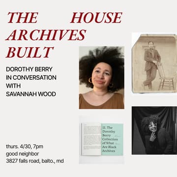 Cover Image for The House Archives Built: Dorothy Berry in Conversation with Savannah Wood