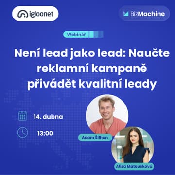 Cover Image for Není lead jako lead: Naučte reklamní kampaně přivádět kvalitní leady