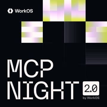 Cover Image for MCP Night 2.0 by WorkOS