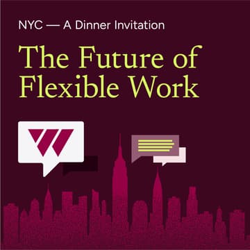 Cover Image for Future of Flexible Work:  NYC Dinner