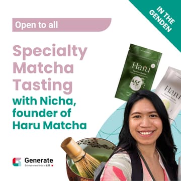 Cover Image for LSE Welcome Week: Specialty Matcha Tasting