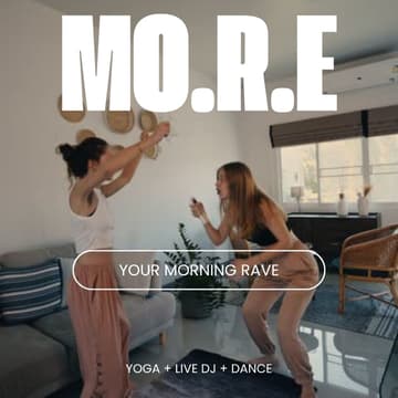 Cover Image for MO.R.E. – Morning Rave Elevation – YOGA + Live DJ + DANCE