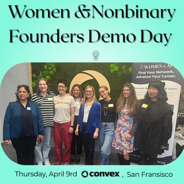 Cover Image for Women & Nonbinary Founders' Demo Day – Startup Innovation & Networking