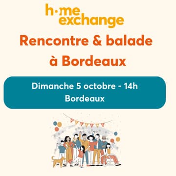 Cover Image for Rencontre HomeExchange Bordeaux 🍇