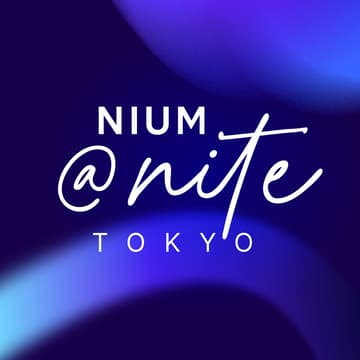 Cover Image for Join us for Nium@Nite Tokyo