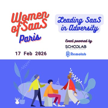 Cover Image for Women of SaaS Paris – Leading SaaS in Adversity