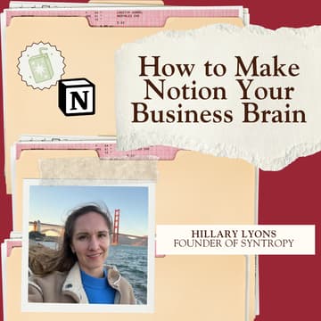 Cover Image for How to Make Notion Your Business Brain