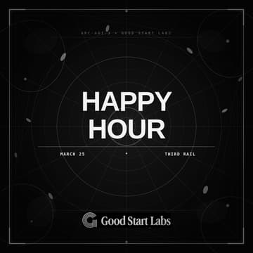Cover Image for ARC-AGI-3 x Good Start Labs Happy Hour