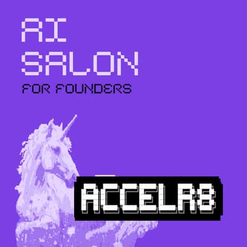 Cover Image for ACCELR8 | AI SALON