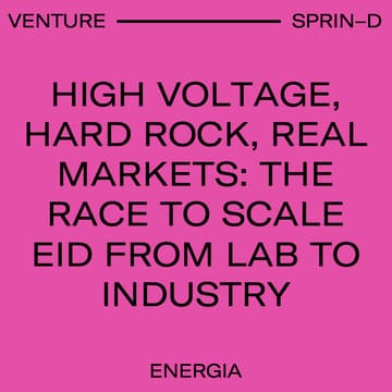 Cover Image for High voltage, hard rock, real markets: The race to scale EID from lab to industry