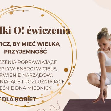 Cover Image for Wielkie O! Gimnastyka sensualna dla kobiet (Online)