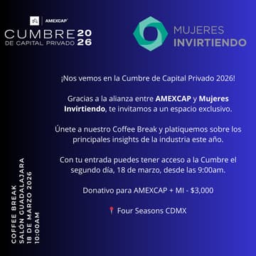 Cover Image for Cumbre de Capital Privado 2026: AMEXCAP y Mujeres Invirtiendo