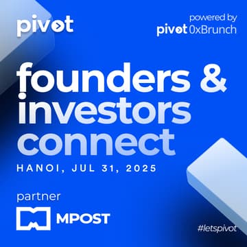 Cover Image for Pivot 0xBrunch - "Founders & Investors Connect" - Hanoi
