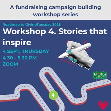 Cover Image for Roadmap to GivingTuesday Workshop 4 - Using stories to inspire