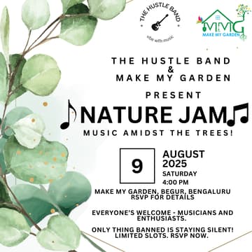 Cover Image for The Hustle Band & Make My Garden - Nature Jam | Music Amidst the Trees!