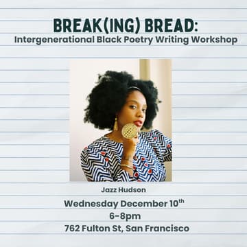 Cover Image for Break(ing) Bread: Intergenerational Black Poetry Writing Workshop