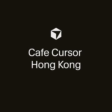 Cover Image for Cafe Cursor Hong Kong
