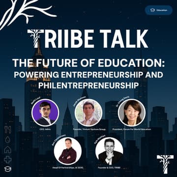 Cover Image for TRIIBE Talk: The Future Of Education, Powering Entrepreneurship And Philentrepreneurship
