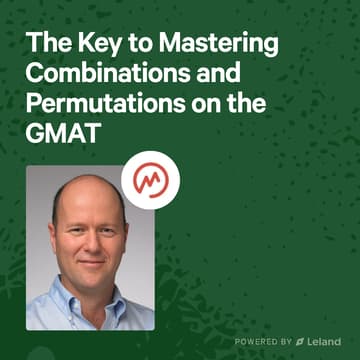 Cover Image for The Key to Mastering Combinations and Permutations on the GMAT