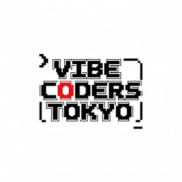Cover Image for Vibe Coders Tokyo - #1