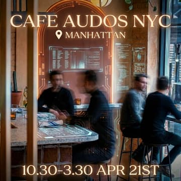 Cover Image for Cafe Audos NYC - Book a slot. Bring your laptop. Build with us