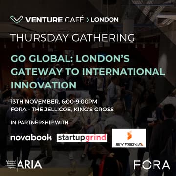 Cover Image for GO GLOBAL: London’s Gateway to International Innovation