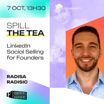 Cover Image for Spill The Tea: LinkedIn Social Selling for Founders - From Zero Engagement to Client Magnet