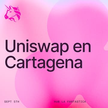 Cover Image for Uniswap en Cartagena