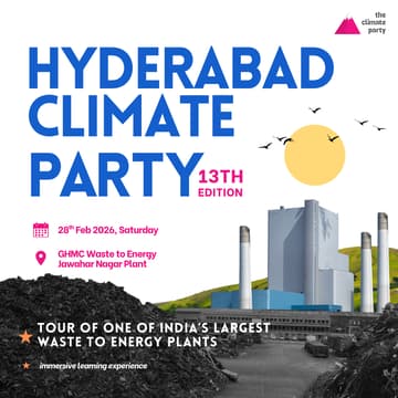 Cover Image for Hyderabad Climate Party | Re Sustainability Waste to Energy Plant Experiencial Tour