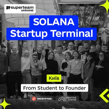 Cover Image for From Student to Founder on Solana [Kyiv]