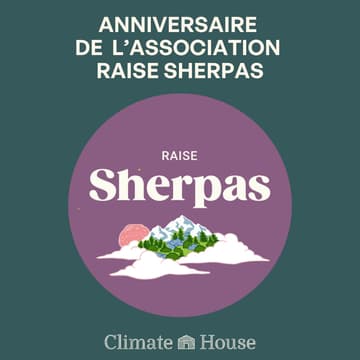 Cover Image for 2 ans Raise Sherpas Association X Climate House