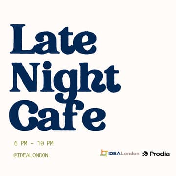 Cover Image for late night cafe 2 @ IDEALondon