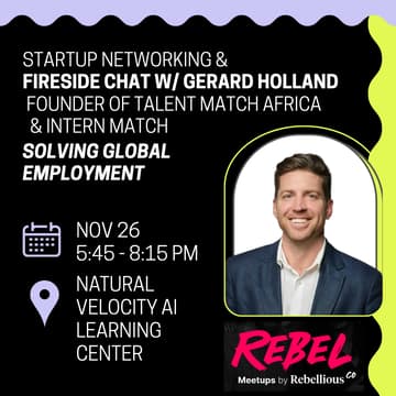 Cover Image for Startup Networking⚡Fireside Chat w/ Gerard Holland (Founder TalentMatch Africa & InternMatch