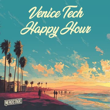 Cover Image for LA Tech Happy Hour - Venice / MdR