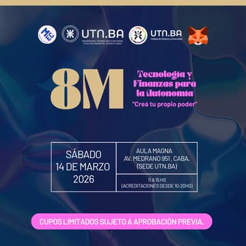 Cover Image for 8M: Tecnología y Finanzas para la Autonomía: Creá tu propio poder