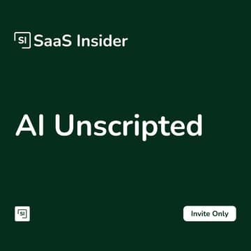 Cover Image for AI Unscripted by SaaS Insider